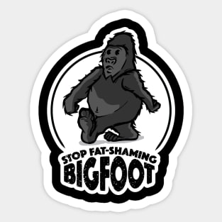 Stop Fat-Shaming Bigfoot Sticker